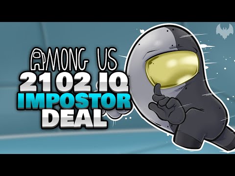 2102 IQ IMPOSTOR DEAL 🤝 - ♠ Among Us ♠