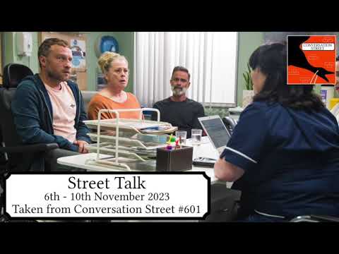 Street Talk: Coronation Street 6th - 11th November 2023