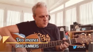 Dos imanes - David Summers en acústico 2020