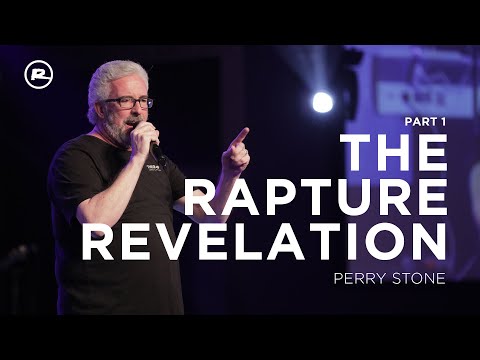The Rapture Revelation Part 1 with Perry Stone