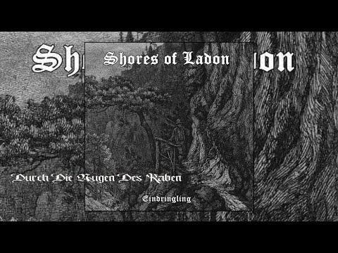 Shores of Ladon - Durch Die Augen Des Raben (2013)