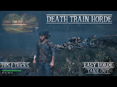 DEATH TRAIN HORDE - Days Gone Cascade Region Hordes - Easiest Stealth Bombing for a HORDE!