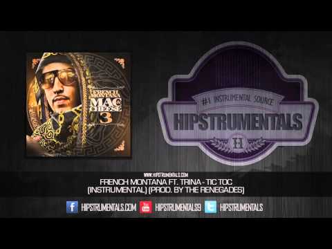 French Montana Ft. Trina - Tic Toc [Instrumental] (Prod. By The Renegades) + DOWNLOAD LINK