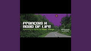 The Road of Life (Quiet Village Sound Factory)