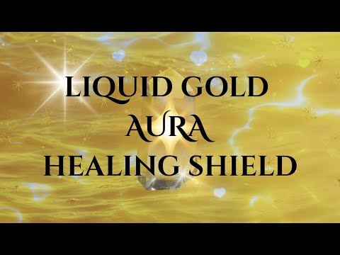 Liquid Gold Aura Healing / Repair & Shield Your Energy with Golden Light / Subliminal Meditation