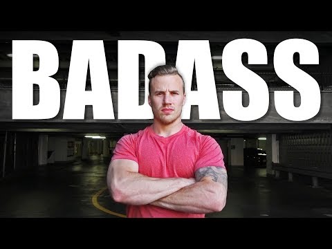 How to Be a BADASS | 6 Easy Steps