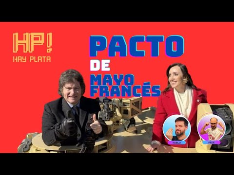 Pacto de Mayo francés – HAY PLATA #19