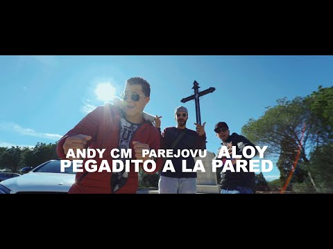 ANDY CM , ALOY & PAREJOVU - PEGADITA A LA PARED - videoclip por ALFONSO GUACHU FLAMA MUSIK 2020