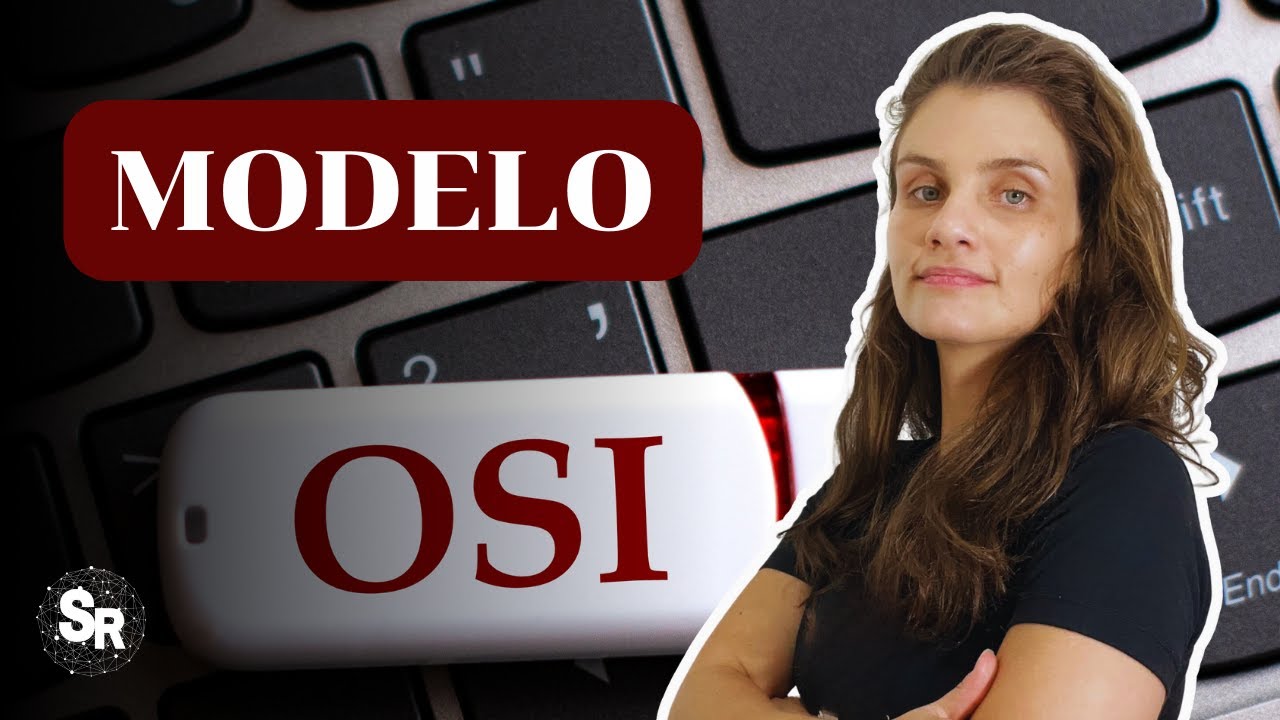 O modelo OSI - Simplificando Redes