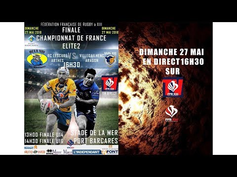 Finale du Championnat de France 2018 ELITE2 en direct du stade de la Mer (Port Barcares) RC LESCURE