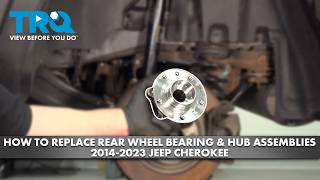 How to Replace Rear Wheel Bearing & Hub Assemblies 2014-2023 Jeep Cherokee