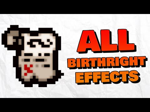 ALL Birthright Effects (OLD & NEW) - The Binding of Isaac Repentance