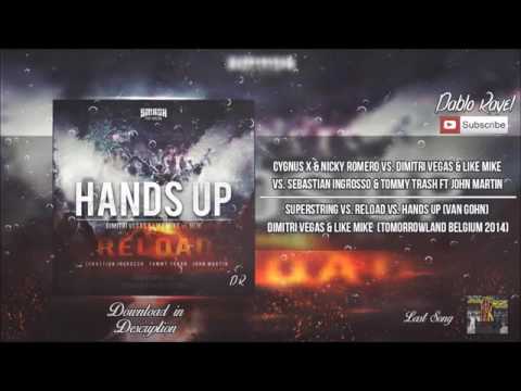 Superstring Vs HANDS UP (Van Gogh) Vs Reload (Dimitri Vegas & Like Mike Tomorrowland Belgium 2014)