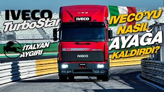 IVECO'yu Ayağa Kaldıran Model: Efsane TurboStar 190 - 48'ın Hikayesi..