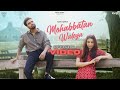 Mohabbatan Waleya Official Video Navi Bawa Jass Gill Latest Punjabi Songs 2024