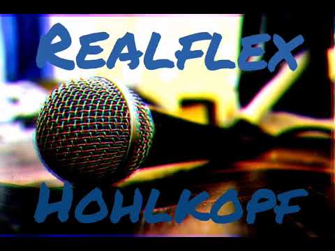 RealFlex (K-OZ Klikk) - Hohlkopf (Sido - Arschficksong Hommage)