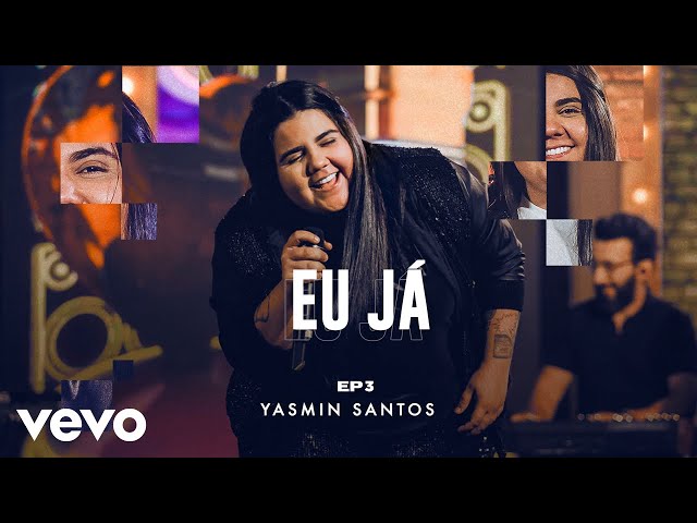 Download Yasmin Santos – Eu Já