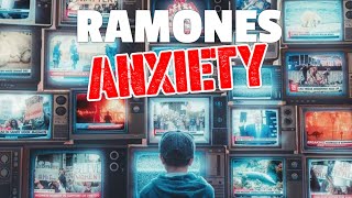 Ramones - Anxiety (Fan-Made Video)