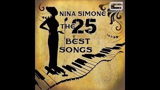 Nina Simone &quot;The 25 songs&quot; GR 070/14 (Full Album)