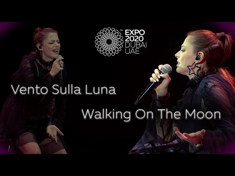 Annalisa - Vento Sulla Luna / Walking On The Moon (LIVE) | Expo 2020 Dubai