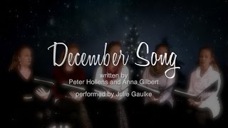 December Song (Peter Hollens cover competition) multitrack by Julie Gaulke