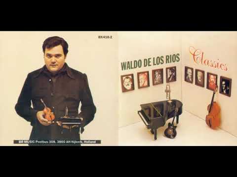 Waldo De Los Ríos - Classics