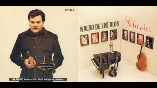 Waldo De Los Ríos - Classics