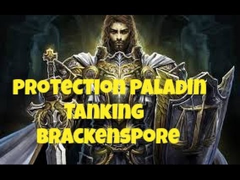 World of warcraft-TANKING BRACKENSPORE LFR!