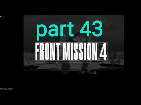 part 43 front mission 4 emulator ps2 android games