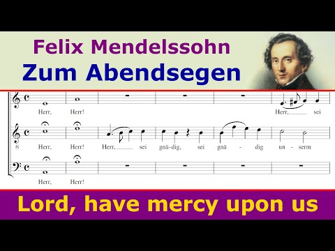 Mendelssohn - Zum Abendsegen (Herr, sei gnädig)