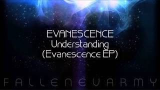 Evanescence - Understanding (Evanescence EP)