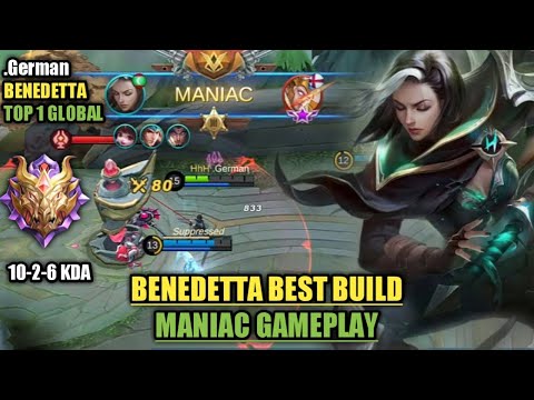 BENEDETTA BEST BUILD MANIAC GAMEPLAY | TOP 1 GLOBAL BENEDETTA - .German | MOBILE LEGENDS