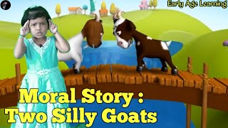 Two silly Goats  moral story two silly goats in en