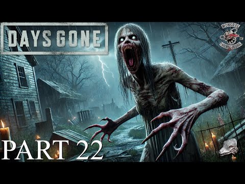 Days Gone Gameplay Walkthrough - Part 22 - PS5 - No Commentary