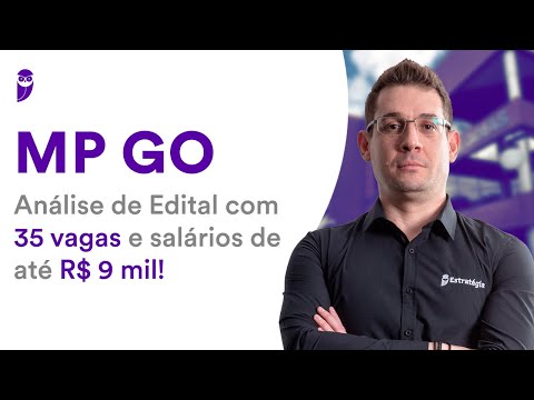 MP GO Competition: Analysis of Notice with 35 vacancies and salaries of up to R$9 thousand!