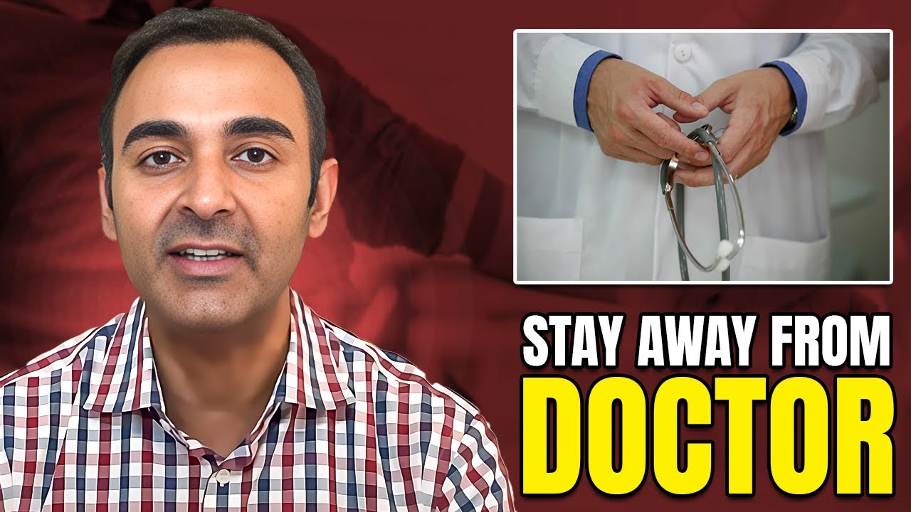Why I Stay AWAY from DOCTORS