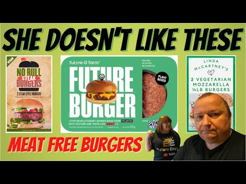 Meat Free Burgers She Hates Them - Comparison review