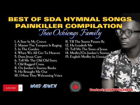 BEST OF SDA HYMNAL SONGS 2024 | WUOD ADWEN |  FOR SUPPORT +254793625656 🙏 @wuod_adwen
