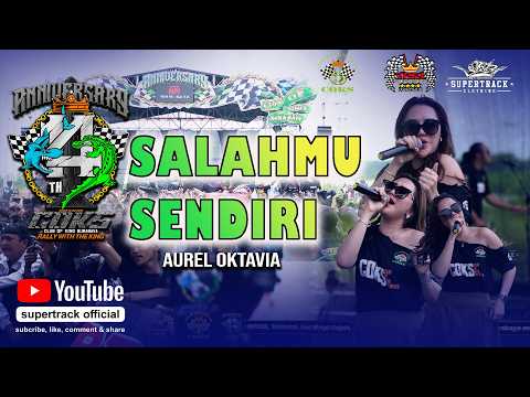 SALAHMU SENDIRI | AUREL OKTAVIA - NEW MONATA | ANNIVERSARY 14 TAHUN COKS SURABAYA