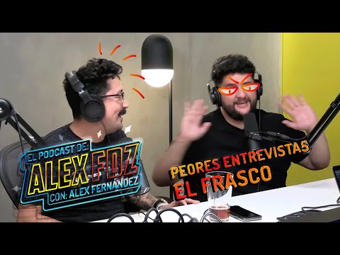 Peores entrevistas - El Frasco