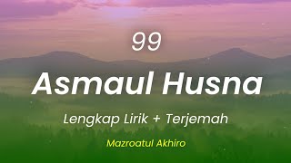 Download lagu 99 ASMAUL HUSNA - MAZRO (COVER) Lirik || Reggae Version mp3