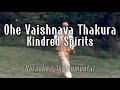 Ohe Vaishnava Thakura - Kindred Spirit (Karaoke/ Instrumental)