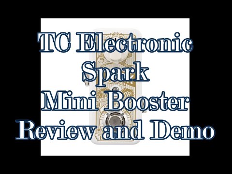 TC Electronic Spark Mini Booster Review and Demo