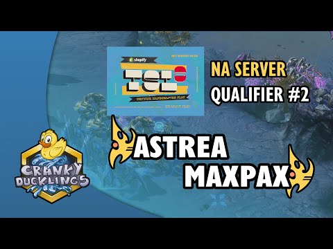 Astrea vs MaxPax - PvP | Shopify TSL6 - NA Server Qualifier #2 | EPT StarCraft 2 Tournament