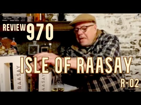 ralfy review 970 - Isle Of Raasay (R-02) @46.4%vol: