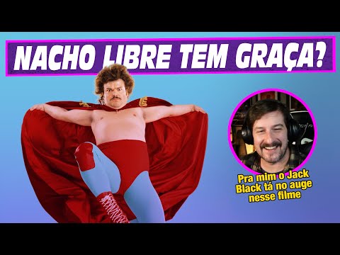 Tentando rir com Nacho Libre