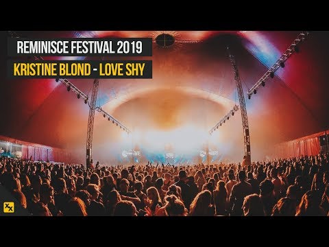 Reminisce Festival 2019 (Kristine Blond - Love Shy)