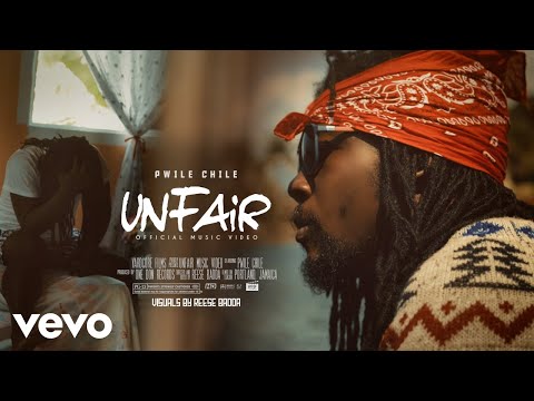 Pwile Chile - Unfair (Official Music Video)