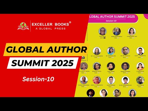 Global Author Summit by Exceller Books 2025 (Session 10)