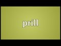 Prill Meaning